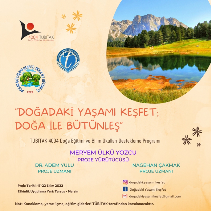 “DOĞADAKİ YAŞAMI KEŞFET; DOĞA İLE BÜTÜNLEŞ”