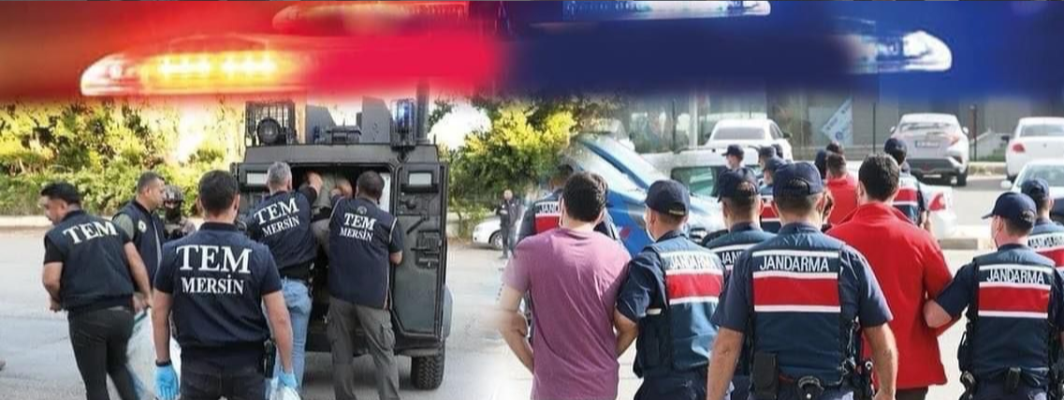 MERSİN’DE HUZUR OPERASYONU